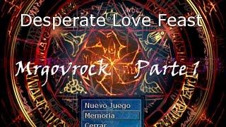"Desperate love feast" aparentemente somos irresistibles jaja por Mrgovrock