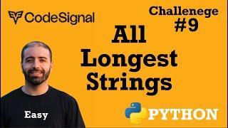 9. All Longest Strings: CodeSignal Python Full Explanation