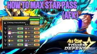 THE BEST WAY TO AFK FARM STAR PASS TO REACH MAX LEVEL!!!! - ALL STAR TOWER DEFENCE - ROBLOX