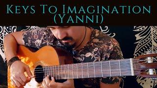 Yanni On Classical Guitar | Keys to Imagination