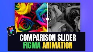 Create Image COMPARISON SLIDER Animation in Figma | Figma Tutorial