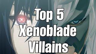 Top 5 Xenoblade Villains