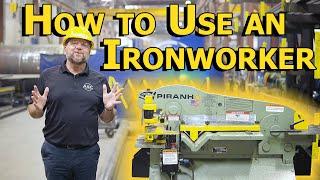 How to Use an Ironworker