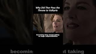 why did Thor pass the throne to Valkyrie