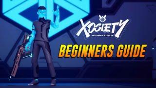 XOCIETY BEGINNERS GUIDE (PLAY TEST VERSION)