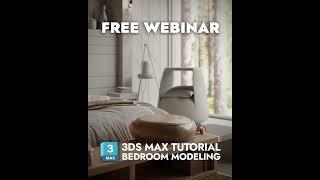 3ds MAx Tutorial: Bedroom Modeling