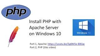 Install PHP7 with Apache Server on Windows 10