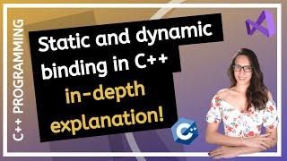Static and Dynamic binding in C++ with examples (Early and Late binding)