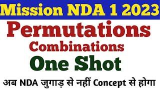 NDA 1 2023 || NDA Mathematics || Permutations And Combinations || One Shot