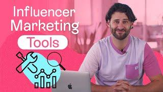 5 Influencer Marketing Tools to Improve Your Campaigns