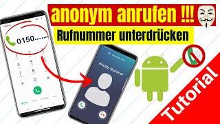 Anonym anrufen - Rufnummer unterdrücken | Tutorial 2021 Android 