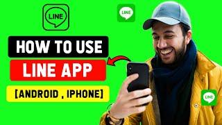How to Use Line App Full Tutorial [2022]