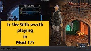 Is the Gith worth it? Neverwinter mod 17