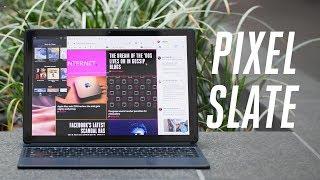 Google Pixel Slate Review: half-baked