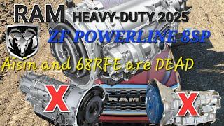 RAM HD 2025...ZF Powerline 8spd to replace Aisin?...Powerline details!