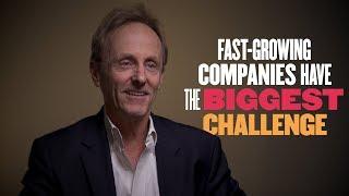 The real challenges of fast-growing companies