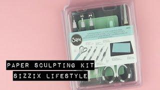 Sizzix Lifestyle - Paper Sculpting Kit