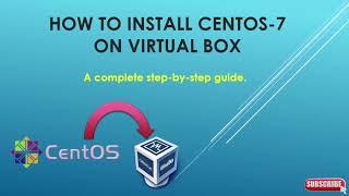 How to install CentOS 7 on Virtual Box