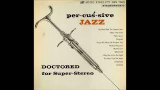 per-cuś-sive JAZZ  —  DOCTORED for Super-Stereo      Peter Appleyard Orchestra  1960