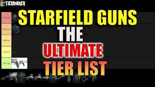 Starfield Gun Tier List| Every Gun Ranked