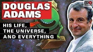 Douglas Adams: His Life, the Universe, and Everything