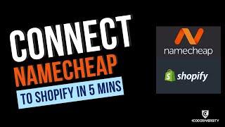 Connect a Namecheap Domain with Shopify | Namecheap DNS Setup Tutorial