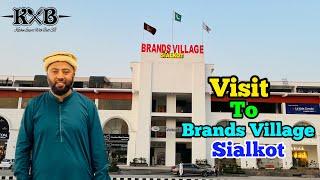 Brands Village New Shopping Mall in Sialkot | Vlog | Sialkot | Pakistan