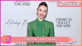 Christine Shevchenko Gets Candid on Why She Joined the American Ballet Theatre