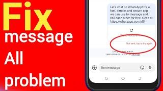 How to Fix Message not sent problem | "Not sent tap to try again" problem in message solved 2023