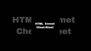 HTML Emmet Cheat-Sheet #trending #codeing #shortsvideo #shortviral #html #emmet #cheatsheets