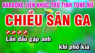 Karaoke Liên Khúc Trữ Tình Nhạc Sống Dễ Hát - Chiều Sân Ga Tone Nữ | Hoài Phong Organ