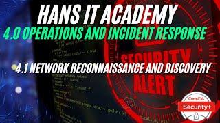 Network reconnaissance and discovery tools and commands - CompTIA Security+ SY0 601 Domain 4.1