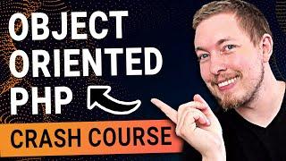 Learn Object Oriented PHP for Beginners | With Examples to Help You Understand! | OOP PHP Tutorial