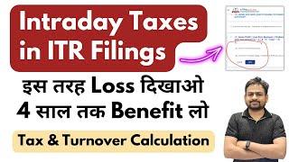 Intraday Trading Income Tax in India | Intraday Trading ITR Filing | Intraday Turnover & Tax