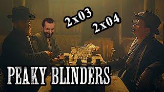 REWATCH REACTION ► Peaky Blinders ► 2x03 + 2x04