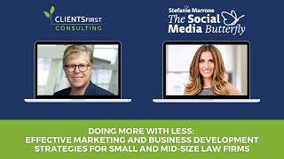 Doing More with Less: Marketing Strategies for Small and Mid-Size Law Firms