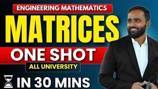 MATRICES |ONE SHOT |ALL UNIVERSITY|ENGINEERING MATHEMATICS|PRADEEP GIRI SIR