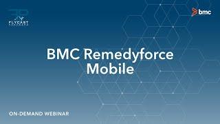 Flycast Partners | BMC RemedyForce Mobile