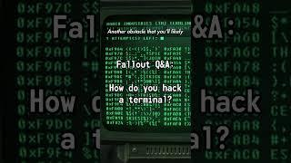 How do you hack a terminal? Fallout Q&A #shorts