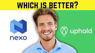 Nexo vs Uphold 2024 (BEST Cryptocurrency Platform for Loans and Trading)