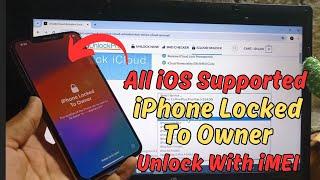 iPhone Locked To Owner How To Unlock | Remove iCloud Activation Lock 100%
