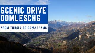 Driving from Thusis to Domat/Ems - Scenic Drive Domleschg!