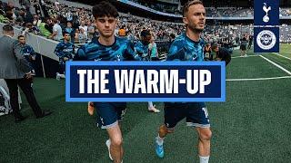 TOTTENHAM HOTSPUR V BRENTFORD | THE WARM UP