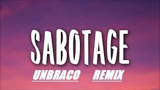 Bebe Rexha - Sabotage (Unbraco Remix)