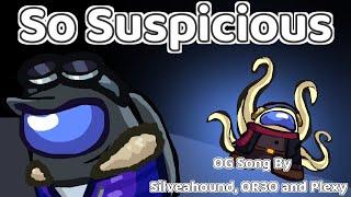 Among us song: So Suspicious SUPER SUS WORLD Cover (2023 Remaster)Credits in Description (NOT CANON)