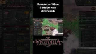 Do You Remember When We Eliminated Serfdom in Victoria 3?