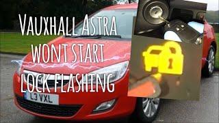 Vauxhall Opel Astra Lock Warning Light “Won’t Start” How To Repair