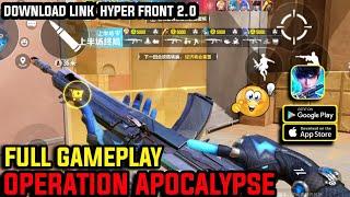 Operation Apocalypse - My 3rd Beta Gameplay 120 FPS  ll Hype Front 2.0 @BehoIderStandoff2