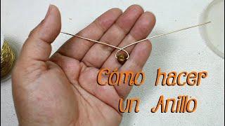 Cómo hacer un anillo con alambre... Aprende a hacer un anillo en alambrismo... Anillo Diy.