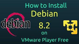 How to Install Debian 8.2 + Open-VM-Tools on VMware Player Free [Subtitle] [HD]